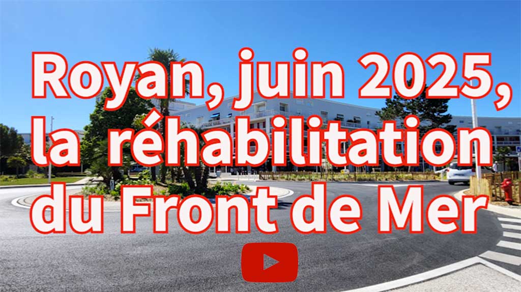 Royan réhabilitation du front de mer juin 2025